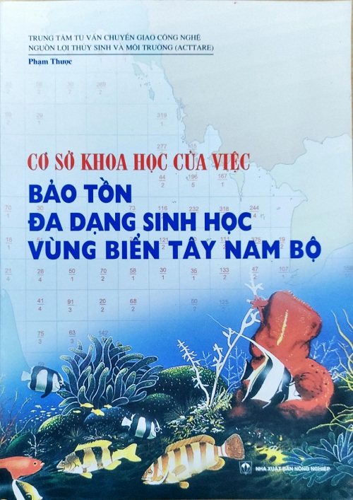 Cơ sở khoa học của việc bảo tồn đa dạng sinh học vùng biển Tây Nam Bộ