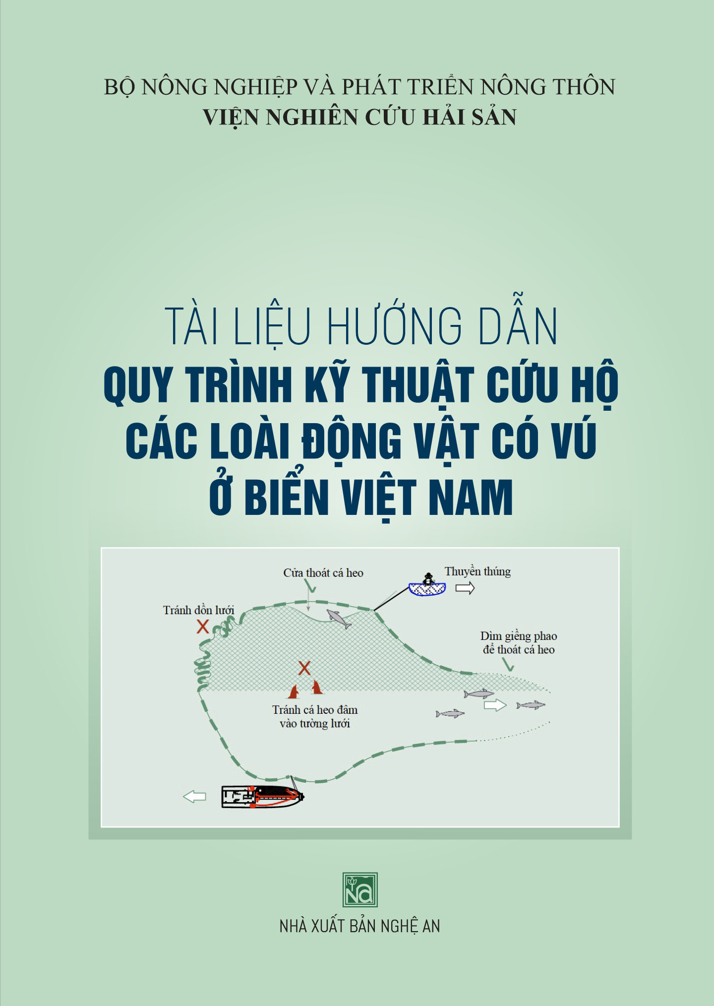 Tài liệu hướng dẫn quy trình kỹ thuật cứu hộ các loài động vật có vú ở vùng biển Việt Nam