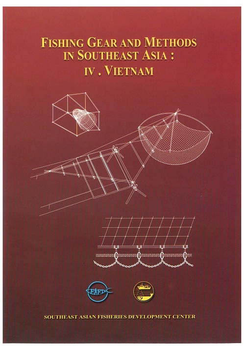 Fishing Gears and Method in Southeast Asia: IV. Vietnam